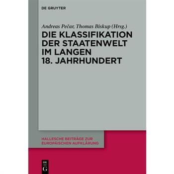 Die Klassifikation Der Staatenwelt Im Langen Achtzehnten Jahrhundert