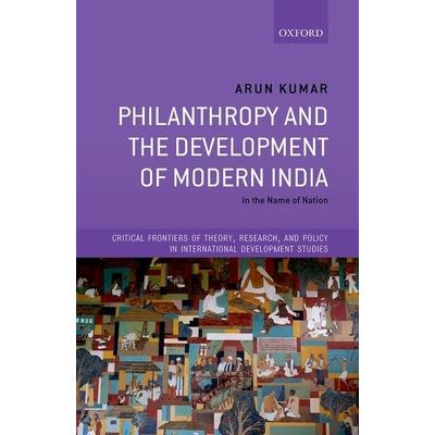 Philanthropy and the Development of Modern India