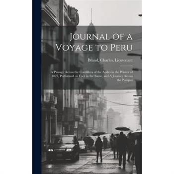 Journal of a Voyage to Peru
