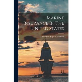 Marine Insurance In The United States