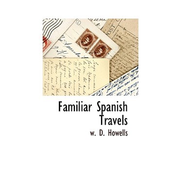 Familiar Spanish Travels