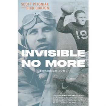 Invisible No More: A Historical Novel