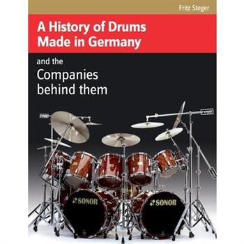 A History of Drums Made In Germany