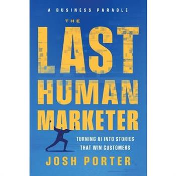 The Last Human Marketer