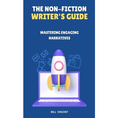 The Non-Fiction Writer’s Guide