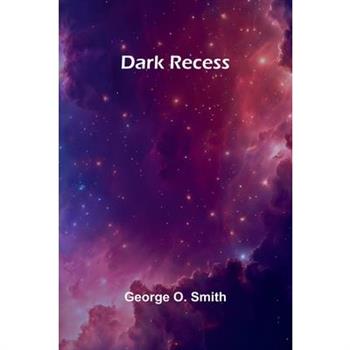Dark Recess