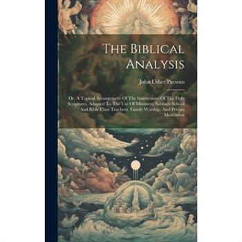 The Biblical Analysis