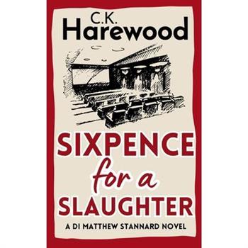 Sixpence for a Slaughter