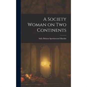 A Society Woman on Two Continents