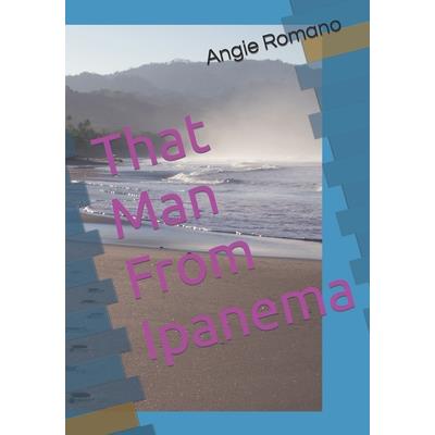 That Man From Ipanema