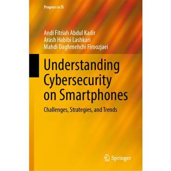 Understanding Cybersecurity on Smartphones