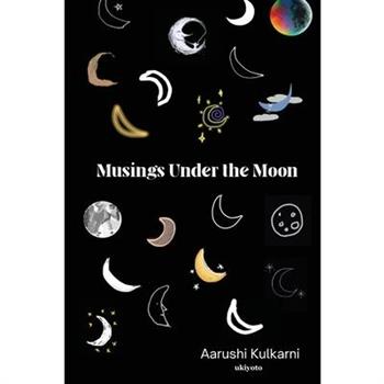 Musings under the Moon