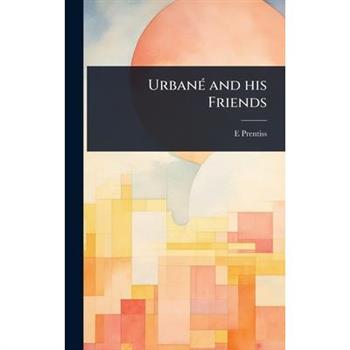 Urban?(c) and his Friends