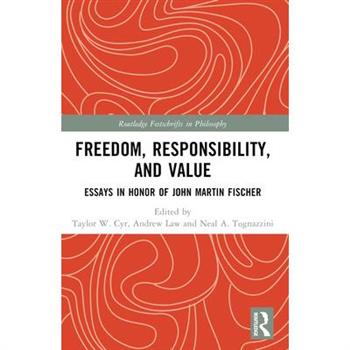 Freedom, Responsibility, and Value