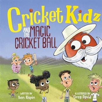 Cricket Kidz and the Magic Cricket Ball