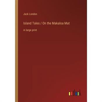Island Tales / On the Makaloa Mat