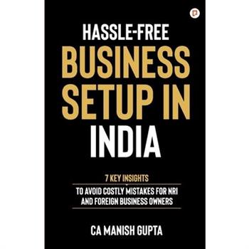 Hassle-Free Business Setup in India