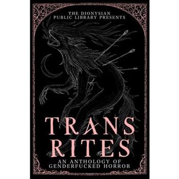 Trans Rites
