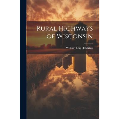 Rural Highways of Wisconsin