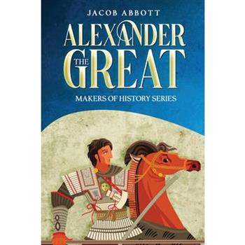 Alexander the Great