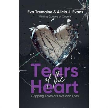 Tears of the Heart