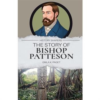 The Story of Bishop Patteson