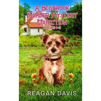 A Bellbrook Murder Mystery Collection Books 1-3