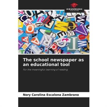 The school newspaper as an educational tool