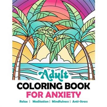 Adult Coloring Book For Anxiety