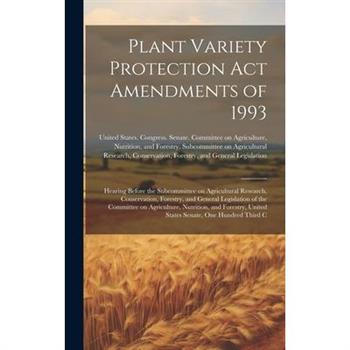 Plant Variety Protection Act Amendments of 1993