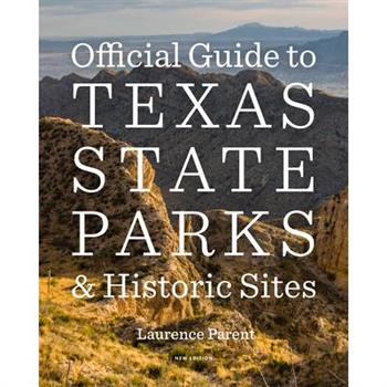 Official Guide to Texas State Parks and Historic Sites