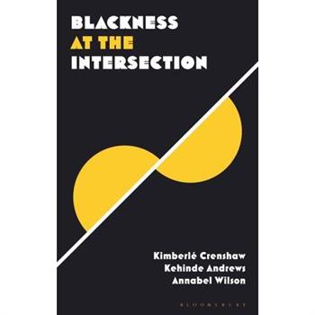 Blackness at the Intersection