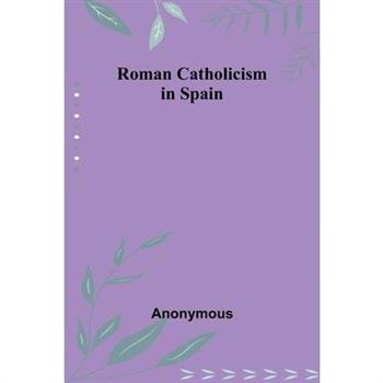 Roman Catholicism in Spain