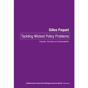 Tackling Wicked Policy Problems