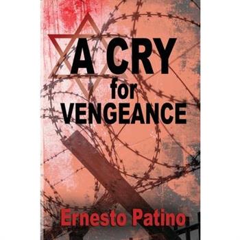 A Cry for Vengeance