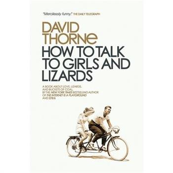 How to Talk to Girls and Lizards