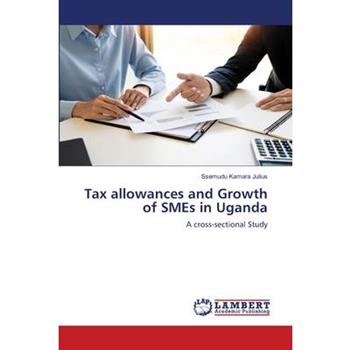 Tax allowances and Growth of SMEs in Uganda
