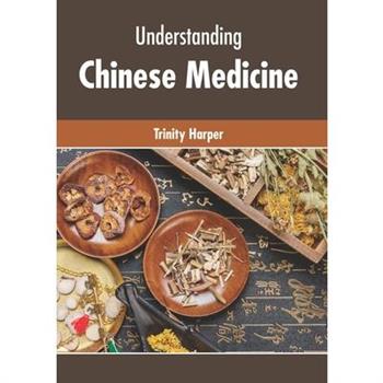 Understanding Chinese Medicine