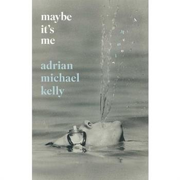 Maybe It's Me