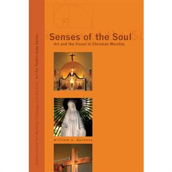 Senses of the Soul