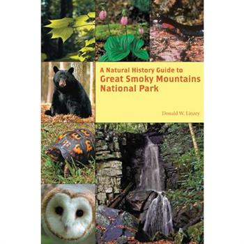 Natural History Guide to Great Smoky Mountains National Park