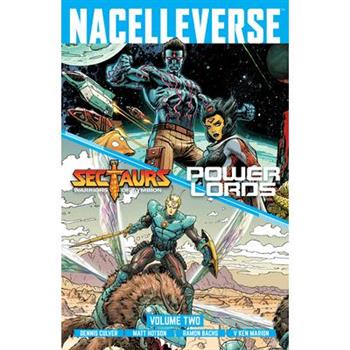 Nacelleverse Vol. 2: Sectaurs and Power Lords