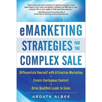 E-Marketing Strategies for the Complex Sale