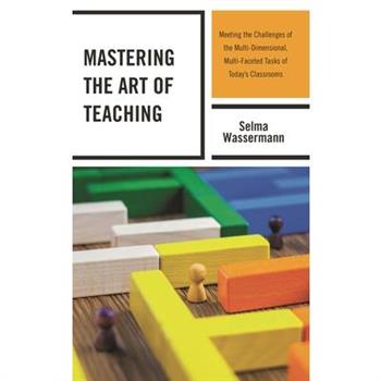 Mastering the Art of Teaching