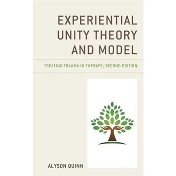 Experiential Unity Theory and Model