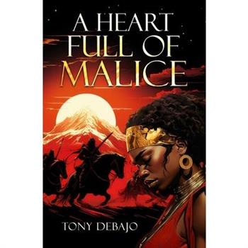 A Heart Full of Malice