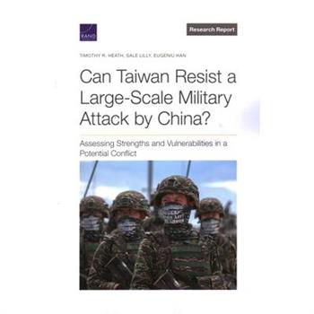 Can Taiwan Resist a Large-Scale Military Attack by China?
