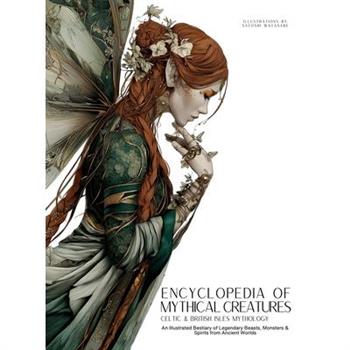 Encyclopedia of Mythical Creatures - Celtic & British Isles Mythology