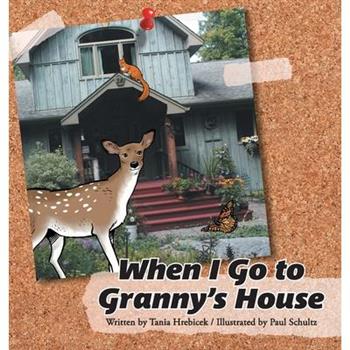 When I Go to Granny's House