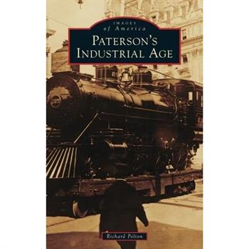 Paterson's Industrial Age